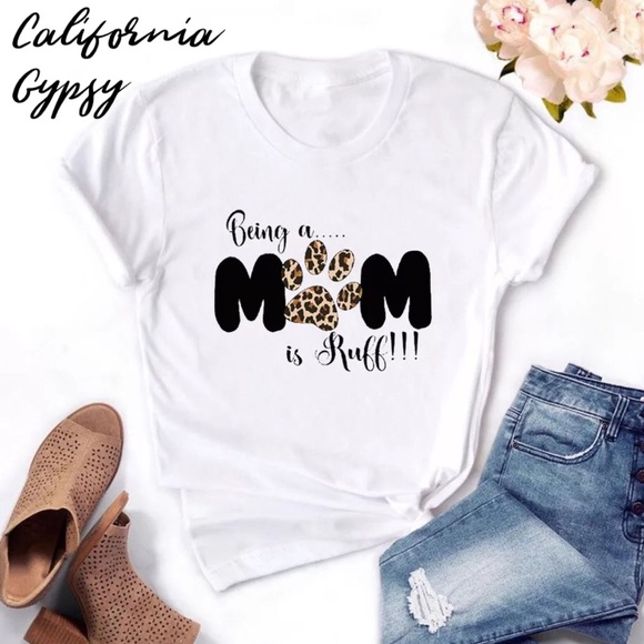 Dog Mom T-shirt Being a mom is ruff 🐾 - Picture 5 of 6